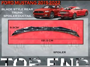 FORD MUSTANG 2015-2020 BLADE STYLE REAR TRUNK SPOILER DUCKTAIL WITH PAINT (PIANO BLACK) ABS SKIRT LIP CAR BODYKIT
