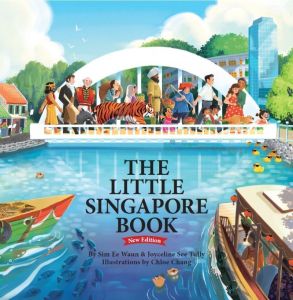 The Little Singapore Book - New & Revised Version! (Gift Wrap Avail!) (Childrens Book / Storytime / Storybook / Hardcover / Singapore)