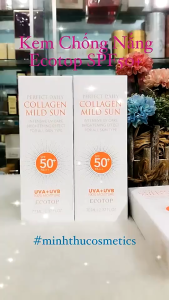 Kem Chống Nắng EcoTop Perfect Daily Collagen Mild Sun SPF50+ PA+++