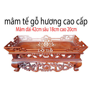 Mâm tếmâm bịch bệ đựng chén nước thờ gỗ hương dài 42 sâu 20 cao 18 Kích Thước Mâm Tế 42X20X18Cm Mâm Tế 1 Đổi 1 Bảo Hành 30 Năm - Lazada