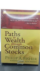 Paths to Wealth Through Common Stocks by Philip A. Fisher  [High Quality Paperback]