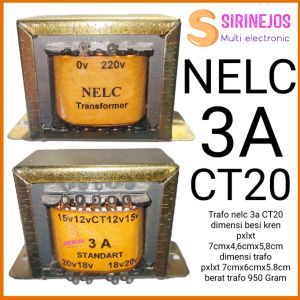 TRAFO NELC 3A CT 20 CT 18 CT 15 CT 12 MURNI TRAVO 3 AMPERE CT 18