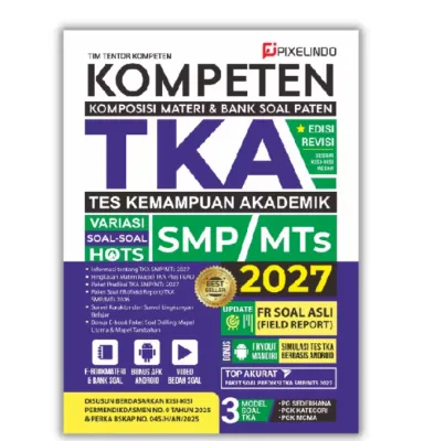 BUKU KOMPETEN TKA SMP 2027 TERBARU DAN TERLENGKAP - TES KEMAMPUAN AKADEMIK SMP 2027