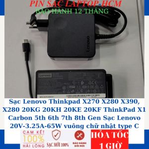 Sạc Lenovo Thinkpad X270 X280 X390 X280 20KG 20KH 20KE 20KF ThinkPad X1 Carbon 5th 6th 7th 8th Gen Sạc Lenovo 20V-3.25A-65W vuông chữ nhật type C