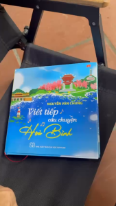 Sách - [Tặng kèm Postcard] VIẾT TIẾP CÂU CHUYỆN HÒA BÌNH – Nguyễn Văn Chung – NXB Đại học Sư phạm