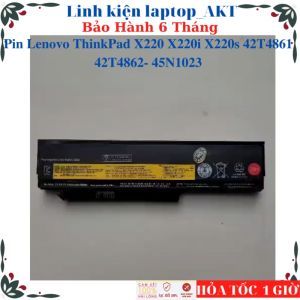Pin Lenovo ThinkPad X220 X220i X220s 42T4861 42T4862- 45N1023- 63W