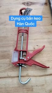 Súng bắn keo silicone Solarsil Hàn Quốc tự ngắt