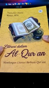 Literasi Dalam Al-Quran: Membangun Literasi Berbasis Qur'ani