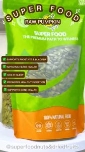 Superfood Raw Pumpkin Seed | Pumpkin Seeds |(vitamin E & B high levels of antioxidants fiber)