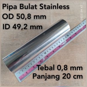 Pipa Bulat Stainless OD 508 mm ID 492 mm Tebal 08 mm Panjang 20 cm