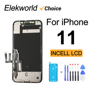 Elekworld Best Choice: incell LCD for iPhone 11 Display Screen With 3D Touch Digitizer Assembly No Dead Pixel Replacement