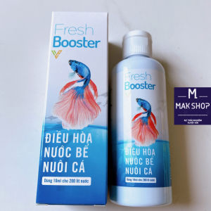 Dung Dịch Khử Clo Và Kim Loại Nặng Fresh Booster 100ml Loại Bỏ Chất Độc Cho Hồ Cá Cảnh Hồ Thủy Sinh