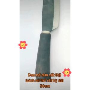 Dao bổ dưa thái thịt bánh mỳ Thổ Nhĩ Kỳ thép nhíp sắc bén tay cầm cán gỗ dài 50cm