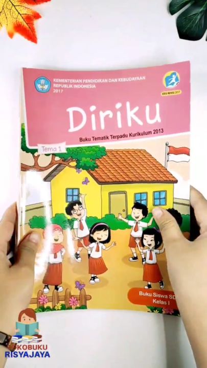 Buku Tematik Kelas 1 SD Tema 1,2,3,4,5,6,7,8 Edisi Revisi 2017 | Lazada ...