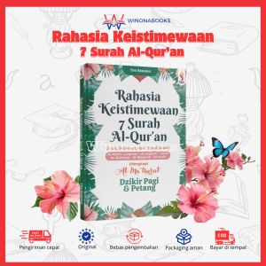 Rahasia Keistimewaan 7 Surah Al-Quran: tingkatkan ke-Khusyuk-an shalat anda dengan lebih memahami makna surat-surat yang dibaca~ Buku Anak Winonabooks × Ranah
