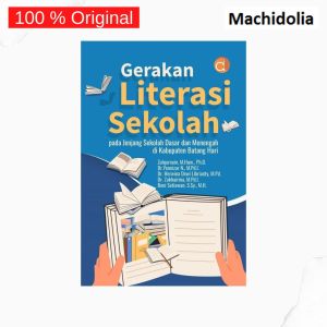 Deepublish Buku Gerakan Literasi Sekolah Pada Jenjang Sekolah - Zulqarnain Literasi Keterampilan Abad 21 Pendidikan Dasar Dan Menengah Zulqarnain M.Hum., Ph.D. Isbn 978-623-02-4819-1 - Lazada