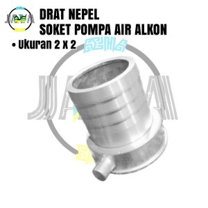 Soket Pompa Air Ukuran 2 inch x 2 Inch Sok Drat Alkon Nepel Soket Disel Socket Aluminium Kopling Pompa Air