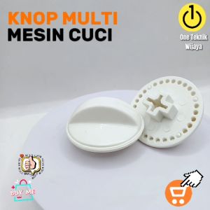 Knop Mesin Cuci Universal / Knop Mesin Multi (Tombol Timer Pencuci)