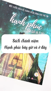 Hạnh Phúc Bây Giờ Và Ở Đây – Một cuốn sách về chánh niệm dành cho trẻ em – Độ tuổi 3+ Vizibook