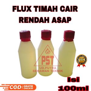 FLUX Timah Cair Isi 100 ml / Rendah Asap