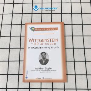 Sách - Những Nhà Tư Tưởng Lớn - Wittgenstein Trong 60 Phút-Vanlangbooks
