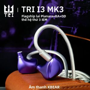 Tai Nghe Nhét Tai HIFI Lai Planar+BA+DD Thế Hệ Thứ 3 TRI I3 MK3 Tai Nghe Có Dây Độ Phân Giải Cao Có Chức Năng Khử Tiếng Ồn Chủ Động