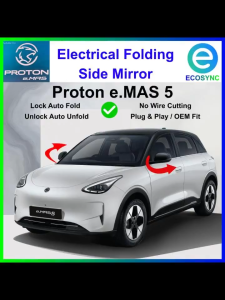 Proton e.MAS 5 Electrical Folding Side Mirror Auto Fold Car Side Mirror Accessories eMas5