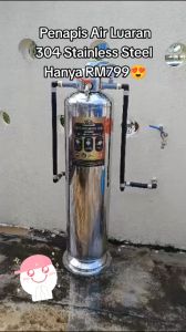INDAH Master A+ 304 Stainless Steel Water Filter Master Outdoor Filter POE Filter for whole house Penapis Air Luaran