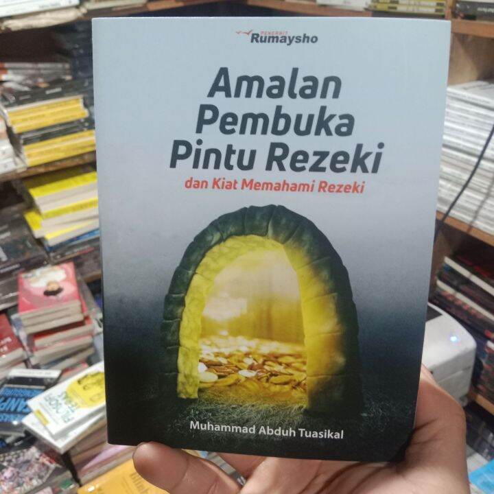 Buku Amalan Pembuka Pintu Rezeki & Kiat Memahami Rezeki-Muhamad Abdul ...