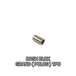 Bosh Blok GRAND (POLOS) - Bos Dalam Silinder Cop GRAND / PRIMA / SUPRA Panjang (Harga Per 1 Biji
