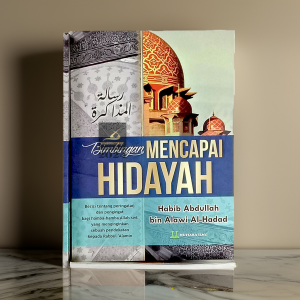 Buku - Bimbingan Mencapai Hidayah - Al-Allamah al-Habib Abdullah bin Alawi al-Haddad - Penerbit Mutiara Ilmu - Mimbookstore
