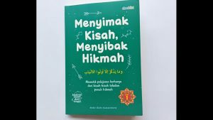 Buku Motivasi Islam Menyimak Kisah Menyibak Hikmah Jilid 1