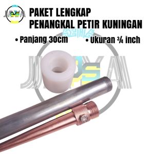Paket Lengkap Penangkal Anti Petir Kuningan Untuk Rumah Tombak Spitzen 3/4 inch TB 30cm Kuningan