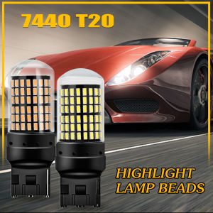【Pphha】 2 cái 7440 T20 đèn xi nhan cho xe hơi DC 12V W21W wy21w 144 hạt bóng Đèn LED Đèn phanh tự động đèn xi nhan