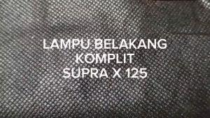 Lampu Belakang / Stop Honda Supra X 125 KOMPLIT - Rear Lamp Assy TGP