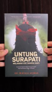 Buku Sejarah - Untung Surapati melawan VOC sampai Mati Kisah dan Sejarah Hidup Untung Surapati