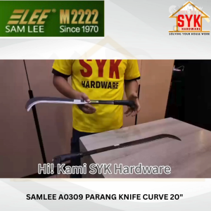 SYK Samlee A0309 A0310 Parang Knife Curve Camping Knife Heavy Duty Parang Hutan Tahan Lasak Kebun Tajam Potong Rumput