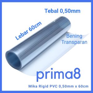 Plastik Mika Kaku Rigid PVC Bening Tebal 050mm Lebar 60cm Kotak Seserahan Hantaran Ecer Meteran