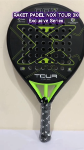 Raket Padel NOX TOUR Exclusive Series 3K Fiber Carbon Frame / Racket Padle Nox Tour Exclusive Series 3K