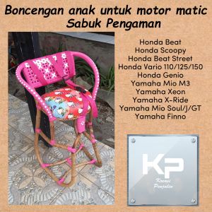 KURSI BONCENGAN ANAK MOTOR MATIC FREE SABUK