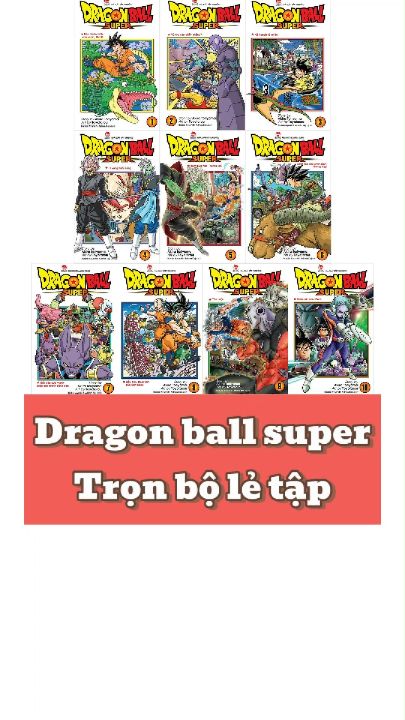 Truyện tranh - Dragon ball super - 7 viên ngọc rồng siêu cấp trọn bộ lẻ tập