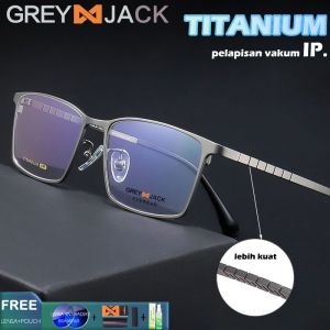 Grey Jack Frame Kacamata Antiradiasi Titanium Bisa Minus Style Kotak Elegant Simple Fashion Pria Terbaru 99089