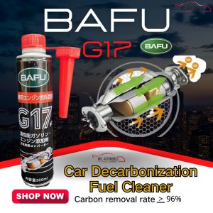 BAFU G17 300ml GASOLINE/PETROL CATALYTIC CONVERTER CLEANER INJECTOR VALVE CLEANER FUEL ADDITIVE & FUEL SYSTEM CLEANER