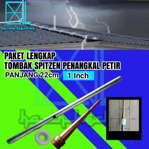 Paket Lengkap Penangkal Anti Petir Untuk Rumah Tombak Spitzen 1 inch TB 22cm Anti Petir