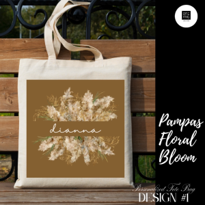 PERSONALIZED PAMPAS BLOOM TOTE BAG (LIMITED EDITION)