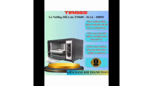 Lò Nướng Đối Lưu Tiross TS9609 - 36 Lít - 2000W - 8 Chức Năng Nướng bảo hành 12 tháng