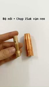 Bộ Nối Bép + Chụp Khí mỏ hàn mig 14ak - 15ak vặn ren ko lo rơi khi hàn