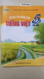 Sách - Vở bài tập nâng cao Tiếng Việt 5 - tập 1 (Kết nối tri thức với cuộc sống)