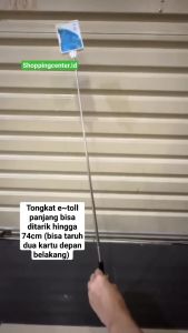 PREMIUM TONGKAT ETOLL 3.0 TONGTOLL EMONEY FLAZZ STIK ETOLL DUA KARTU BISA DITARIK PANJANG/
