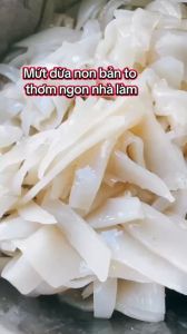{Đặc Biệt} Mứt dừa non bản to nhà làm - Siêu thơm ngon mềm sên thủ công ít đường 500g hút chân không